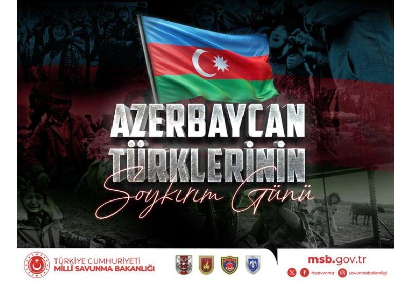 Министерство нацобороны Турции поделилось публикацией в связи с Днем геноцида азербайджанцев
