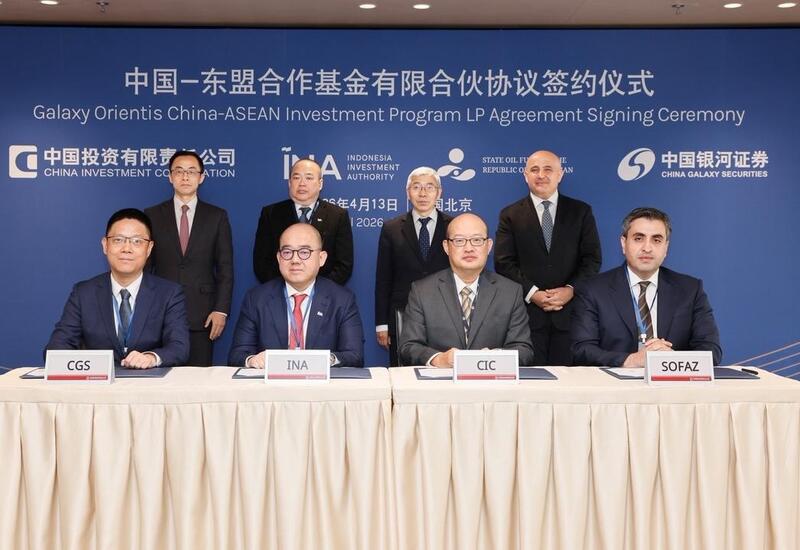 Üç suveren fond “Galaxy Orientis” Çin - ASEAN İnvestisiya Platformasının yaradılmasında iştirak edib