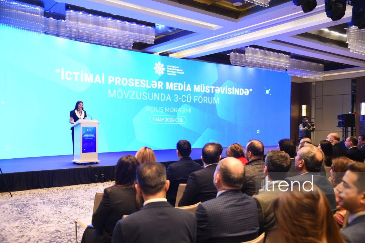 Bakıda “İctimai proseslər media müstəvisində” mövzusunda 3-cü Forum keçirilir