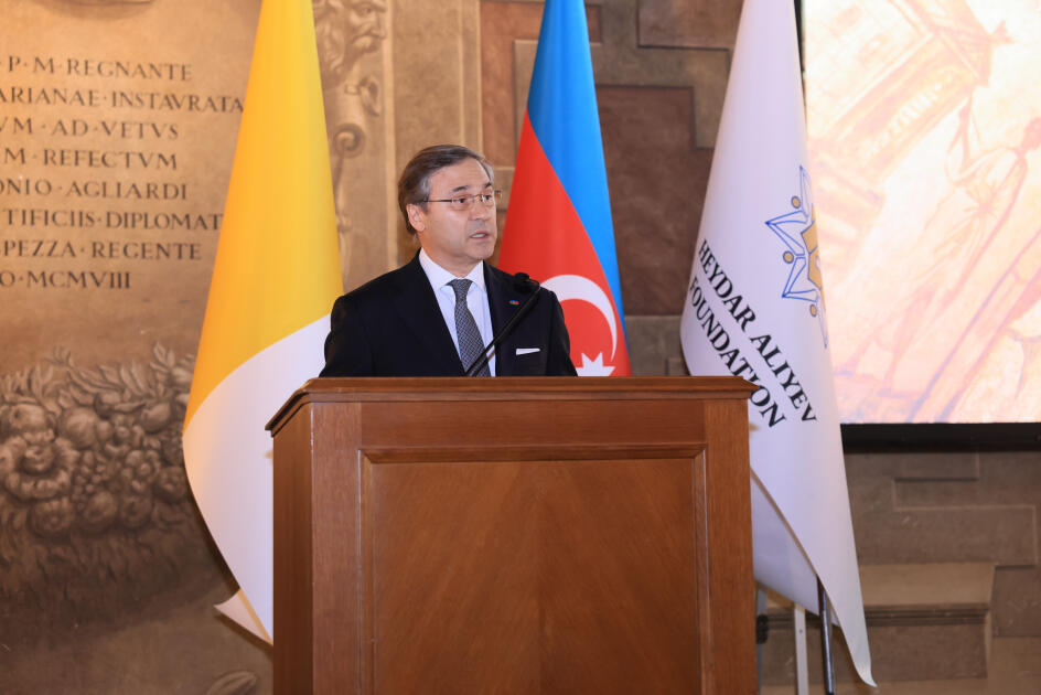 Vatikanda Heydər Əliyev Fondu ilə birgə layihələrin təqdimatına həsr olunan tədbir keçirilib