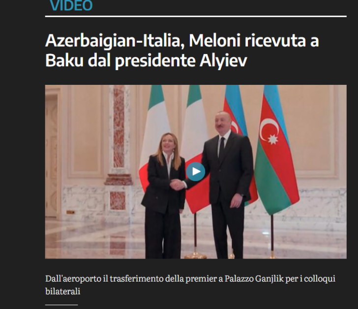 Dünya mediası Baş nazir Ciorcia Meloninin Prezident İlham Əliyevlə Bakıda apardığı danışıqları geniş işıqlandırıb