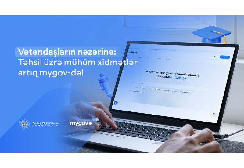 “mygov” platformasına yeni təhsil xidmətləri inteqrasiya edilib