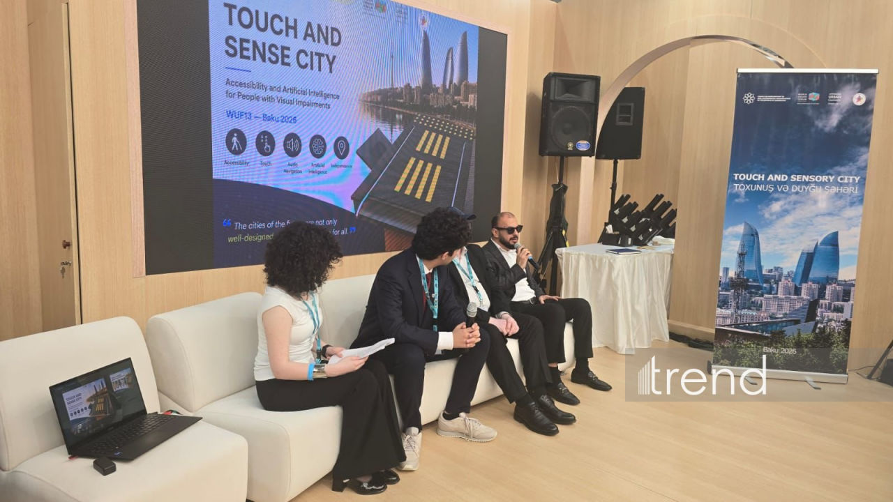 WUF13 çərçivəsində "Toxunuş və hisslər şəhəri" adlı tədbir keçirilib