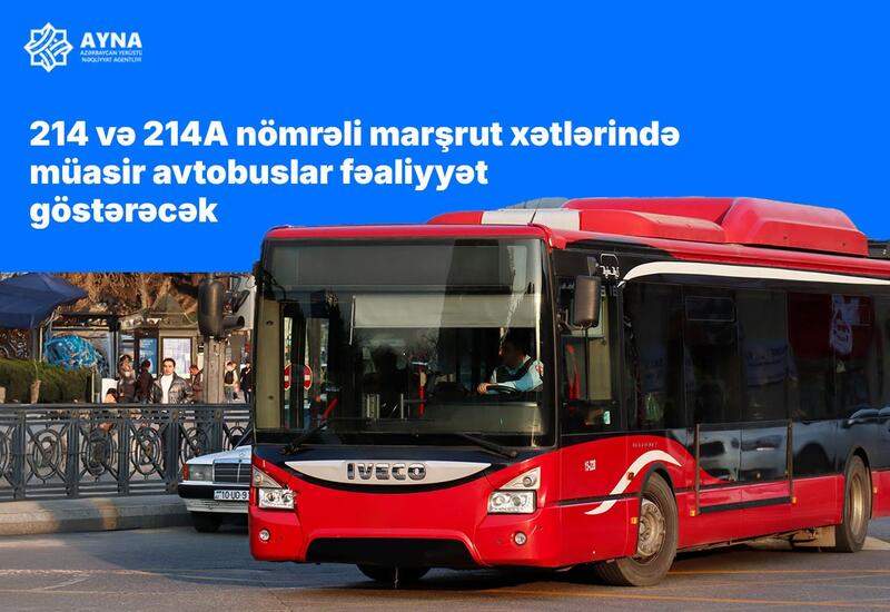 Bakıda iki marşrut xətti üzrə avtobuslar yenilənir