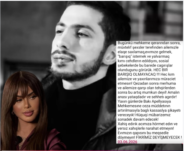 “Heç bir barışıq olmayacaq, cəzanın artırılmasını istəyirik”