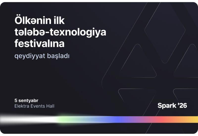 “Spark ’26”: Bir открывает регистрацию на первый в Азербайджане студенческий технофестиваль