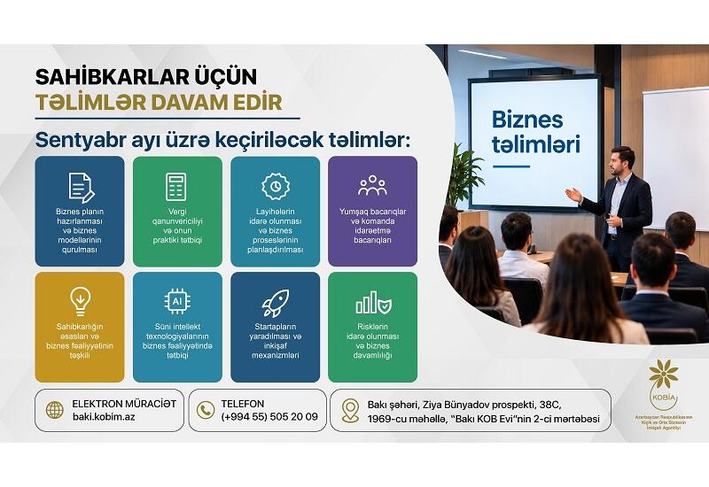 Sentyabr ayında sahibkarlar üçün ödənişsiz biznes təlimlər keçiriləcək