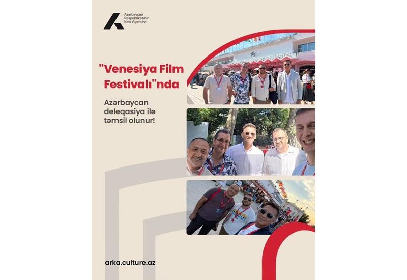 Азербайджан расширяет международные связи на кинофестивале в Венеции