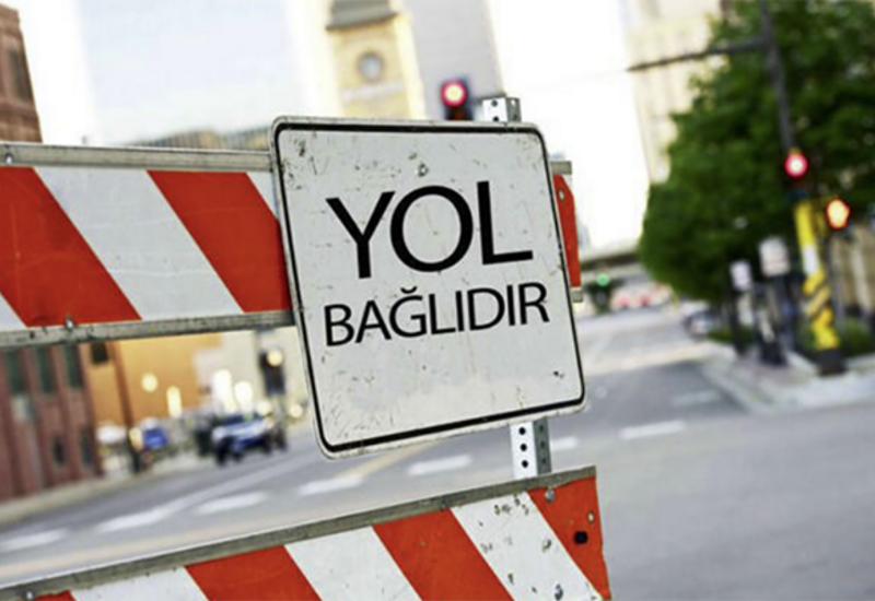 Bu küçələrə giriş bağlandı