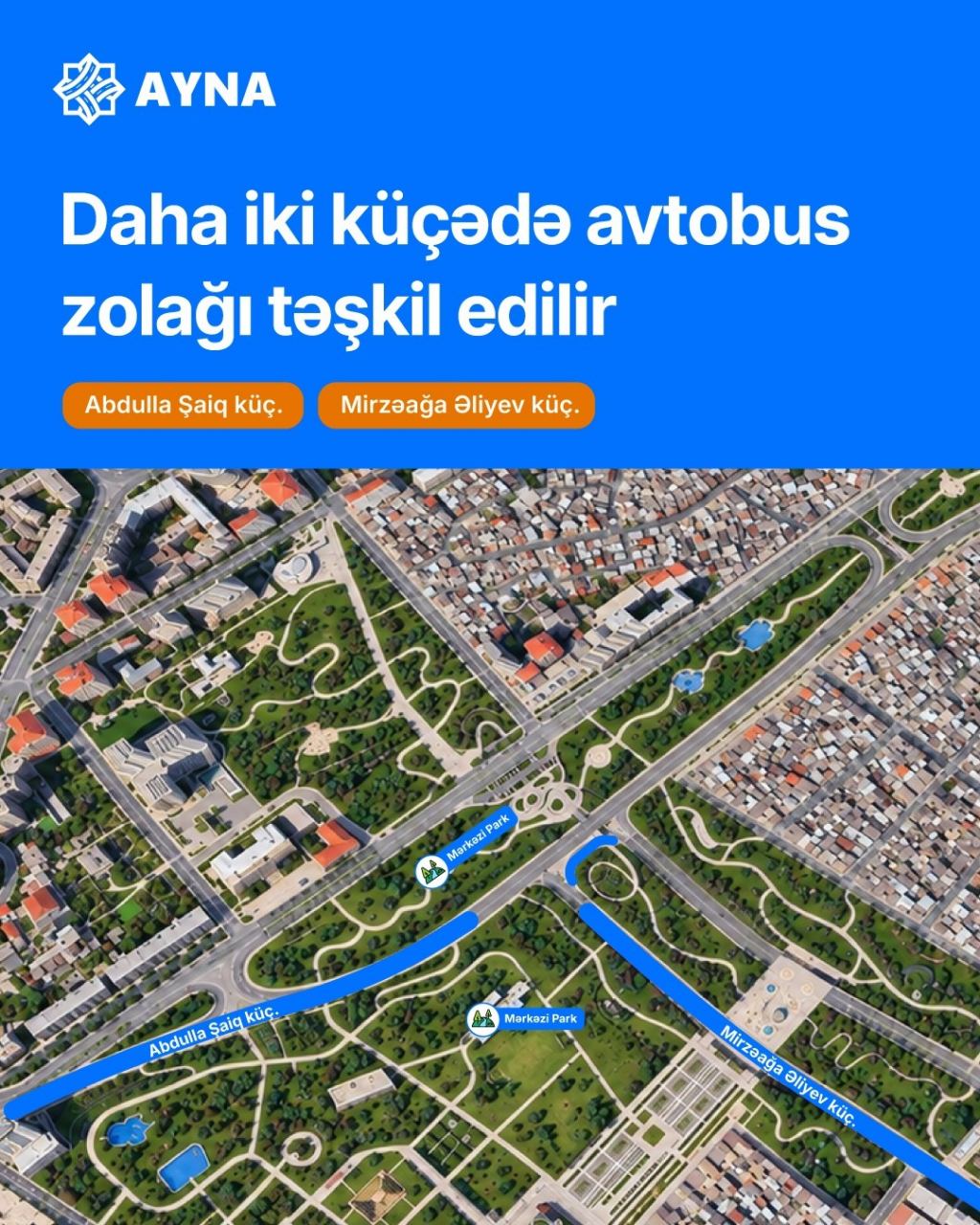Daha iki küçədə avtobus zolağı təşkil edilir