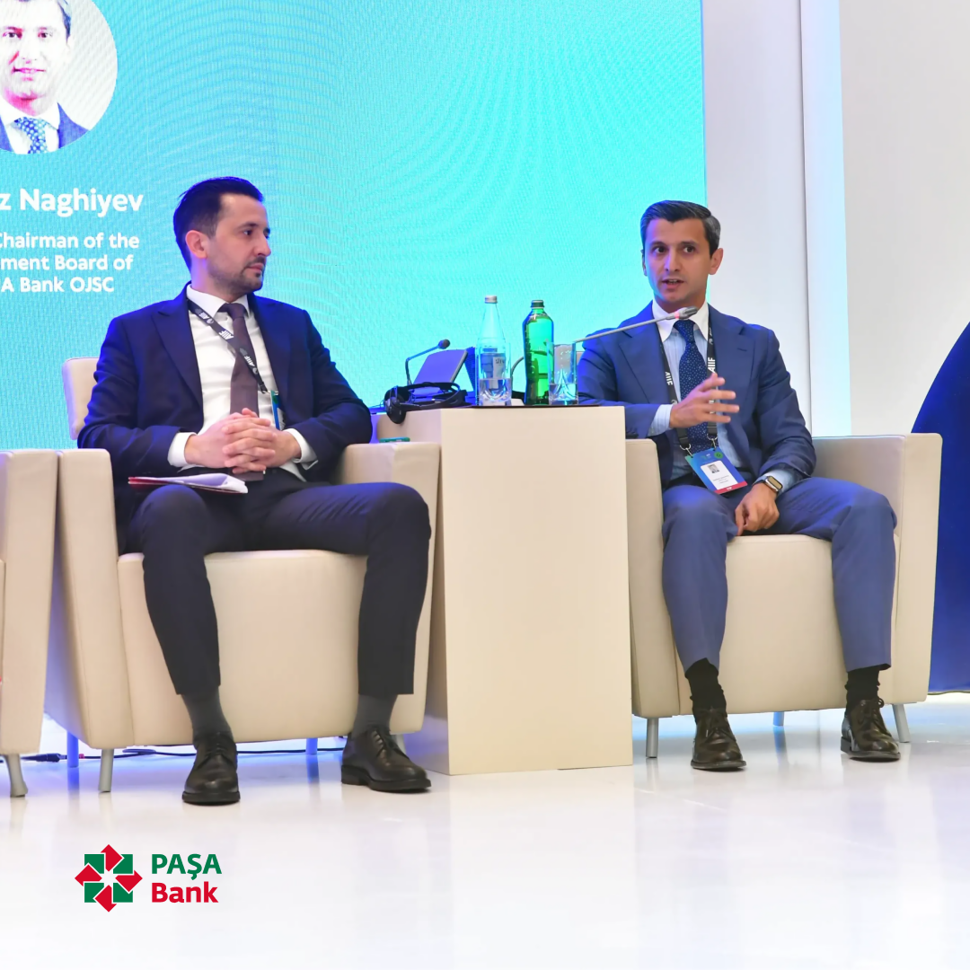 PAŞA Bank II Azərbaycan Beynəlxalq İnvestisiya Forumunda beynəlxalq maliyyə əməkdaşlığını müzakirə edib