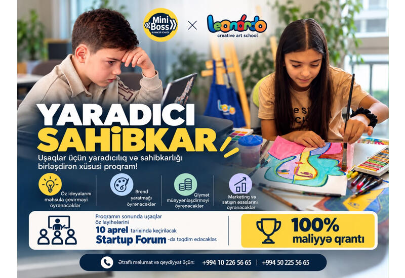 Leonardo İncəsənət Məktəbi x MiniBoss Biznes Məktəbi Birgə ~ Yaradıcı Sahibkarlıq Proqramına Başladı