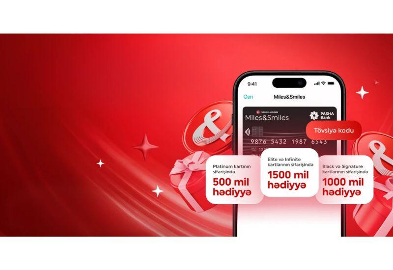 PASHA Bank запустил новую программу бонусных миль для держателей карт Miles&Smiles PASHA Bank