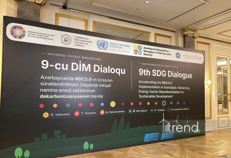В Баку проходит 9-й Диалог по Целям устойчивого развития