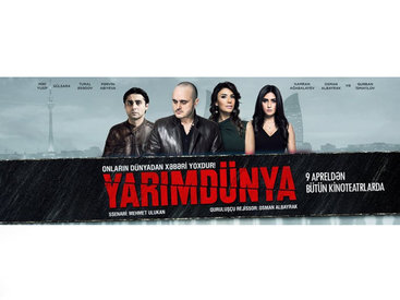 Москвичам показали фильм "Yarımdünya"