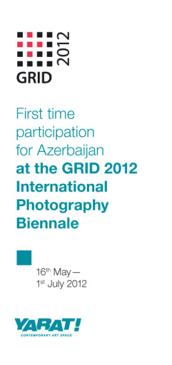 Азербайджан впервые представлен на Международном фото-биеннале GRİD- 2012 - ФОТО